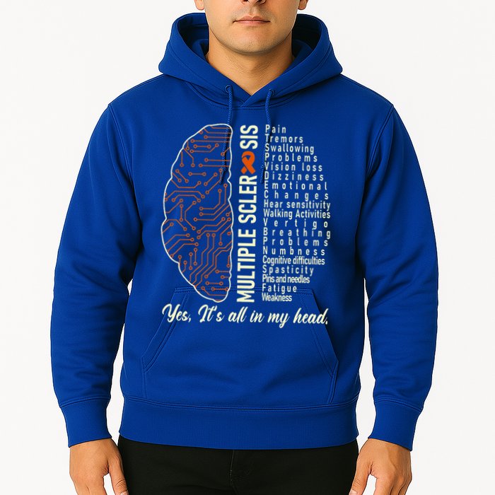 Multiple Sclerosis Yes It's All In My Head Brain Circuit Hoodie
