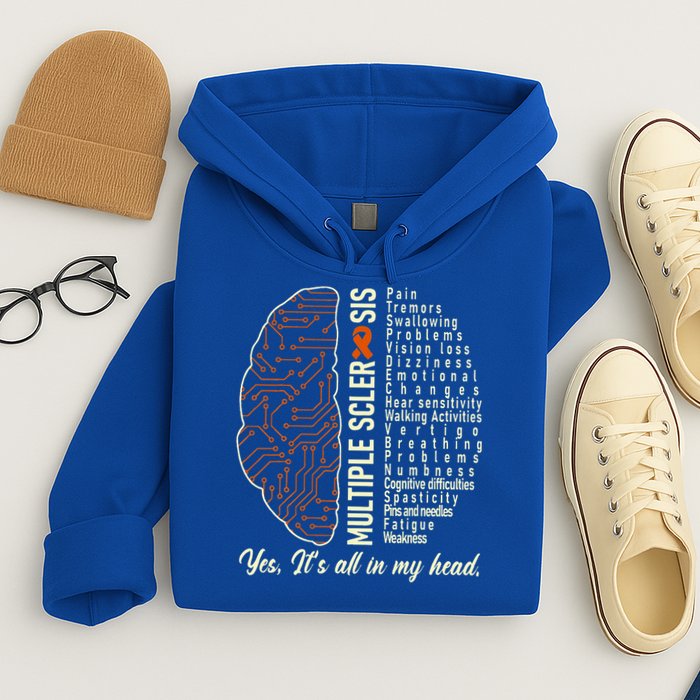 Multiple Sclerosis Yes It's All In My Head Brain Circuit Hoodie