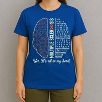 Multiple Sclerosis Yes It's All In My Head Brain Circuit T-Shirt