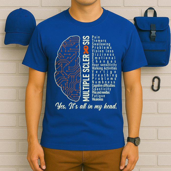 Multiple Sclerosis Yes It's All In My Head Brain Circuit T-Shirt