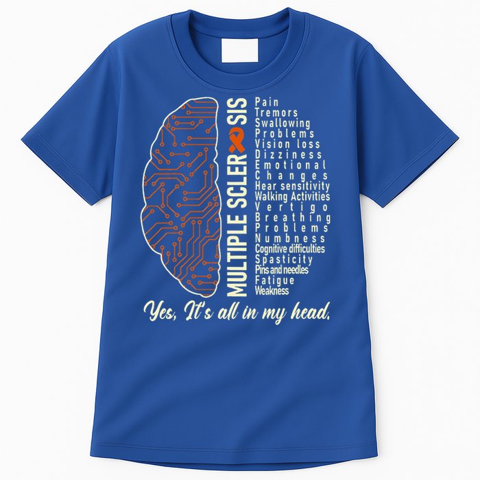 Multiple Sclerosis Yes It's All In My Head Brain Circuit Tall T-Shirt