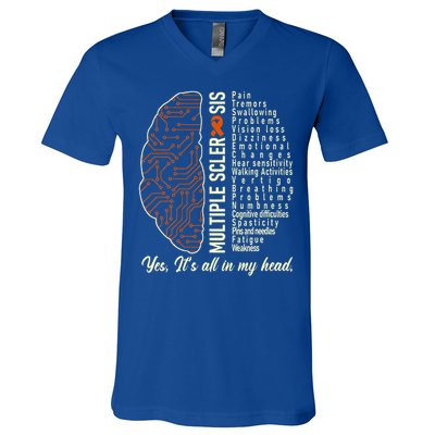 Multiple Sclerosis Yes It's All In My Head Brain Circuit V-Neck T-Shirt