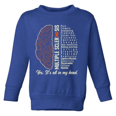 Multiple Sclerosis Yes It's All In My Head Brain Circuit Toddler Sweatshirt