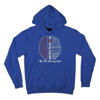 Multiple Sclerosis Yes It's All In My Head Brain Circuit Tall Hoodie