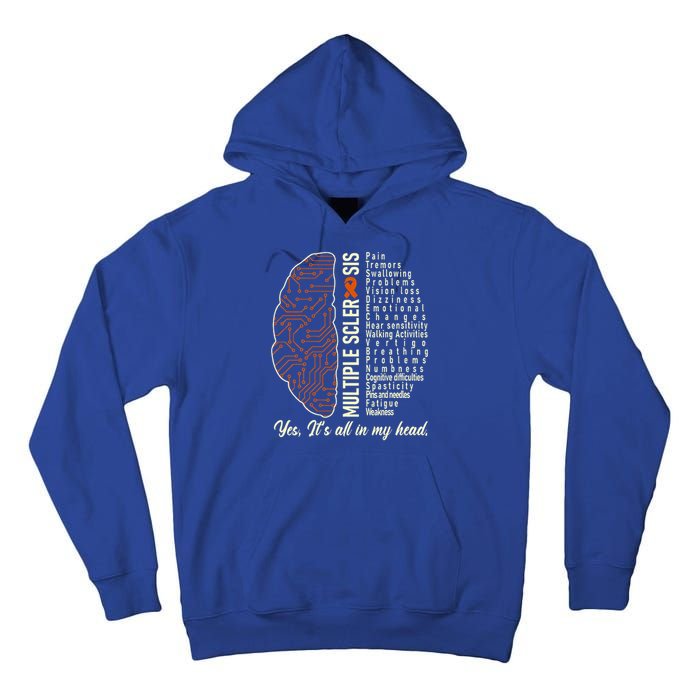 Multiple Sclerosis Yes It's All In My Head Brain Circuit Tall Hoodie