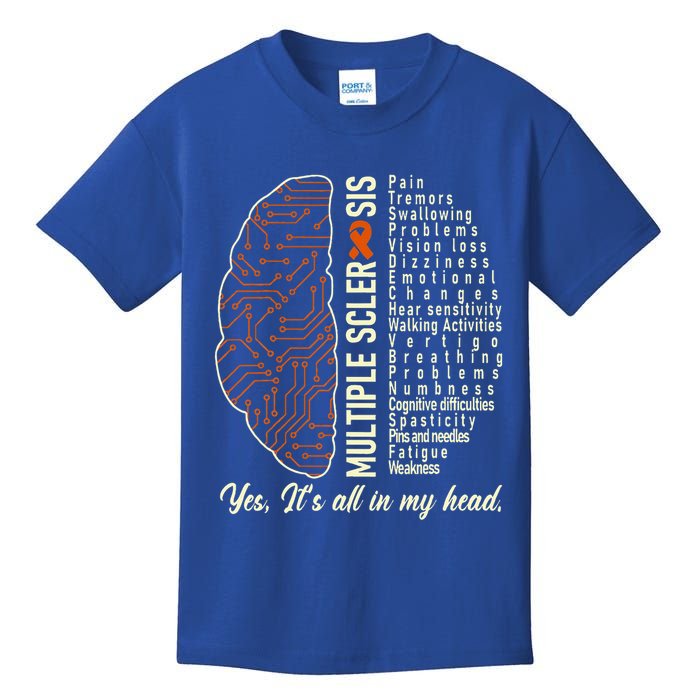 Multiple Sclerosis Yes It's All In My Head Brain Circuit Kids T-Shirt