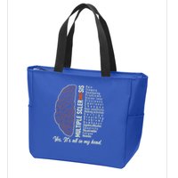 Multiple Sclerosis Yes It's All In My Head Brain Circuit Zip Tote Bag