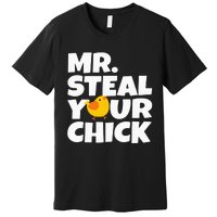 Mr Steal Your Chick Easter Chicken Egg Hunting Premium T-Shirt