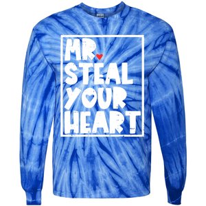 Mr Steal Your Heart Valentines Day Funny Vgiftday Cool Gift Tie-Dye Long Sleeve Shirt