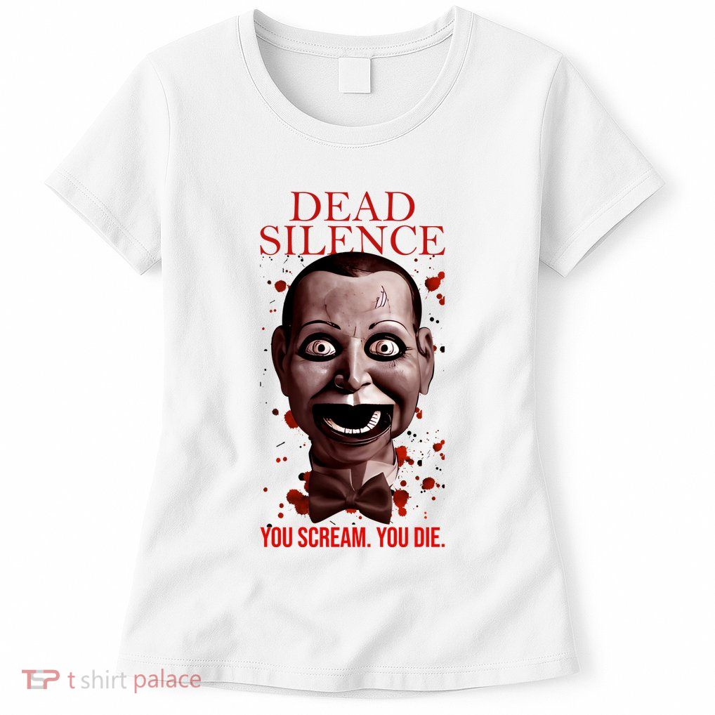 Mary Shaw You Scream You Die Dead Horror Movie Silence You Scream You Womens T-Shirt