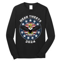 Mean Tweets 2024 Trump Gop Election Long Sleeve Shirt