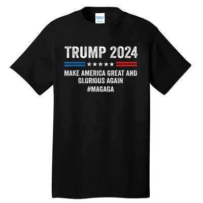 Magaga Trump 2024 Make America Great And Glorious Again Tall T-Shirt