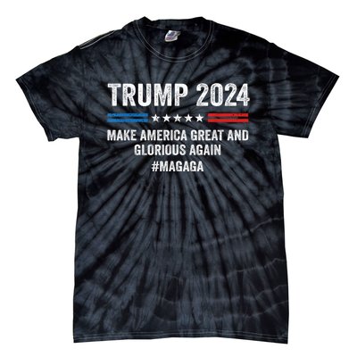 Magaga Trump 2024 Make America Great And Glorious Again Tie-Dye T-Shirt