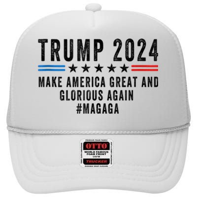 MAGAGA Trump 2024 Make America Great And Glorious Again High Crown Mesh Back Trucker Hat