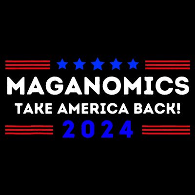 Maganomics Trump 2024 Take America Back Trump Election 2024 T-Shirt