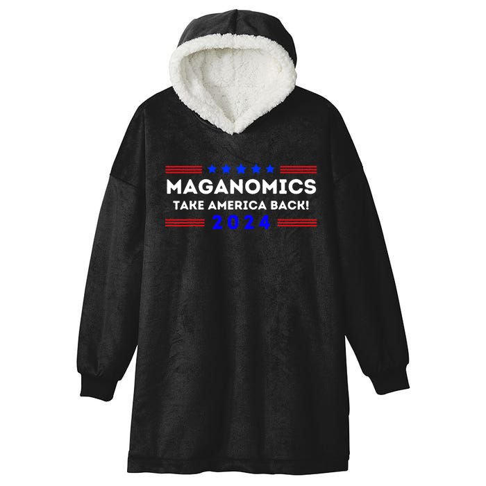 Maganomics Trump 2024 Take America Back Trump Election 2024 Hooded Wearable Blanket