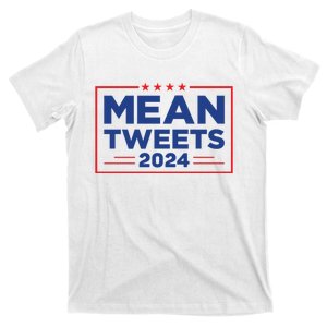 Mean Tweets 2024 T-Shirt