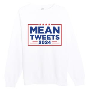 Mean Tweets 2024 Premium Crewneck Sweatshirt