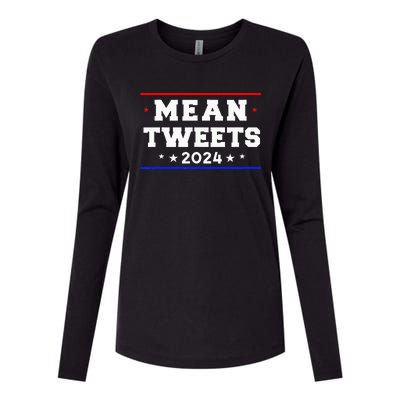 Mean Tweets 2024 Funny Trump Womens Cotton Relaxed Long Sleeve T-Shirt