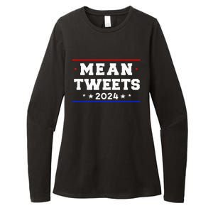 Mean Tweets 2024 Funny Trump Womens CVC Long Sleeve Shirt