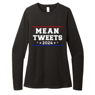 Mean Tweets 2024 Funny Trump Womens CVC Long Sleeve Shirt