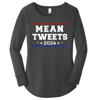 Mean Tweets 2024 Funny Trump Women's Perfect Tri Tunic Long Sleeve Shirt