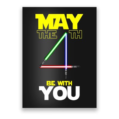 May The 4th Be With You Lightsaber Poster