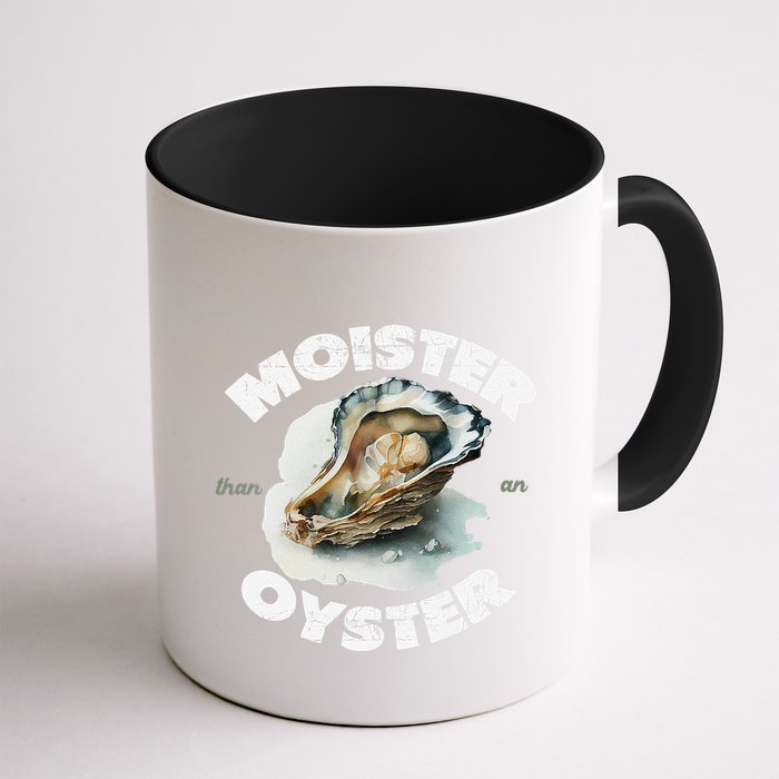 Moister Than An Oyster Funny Shellfish Shuck Coffee Mug