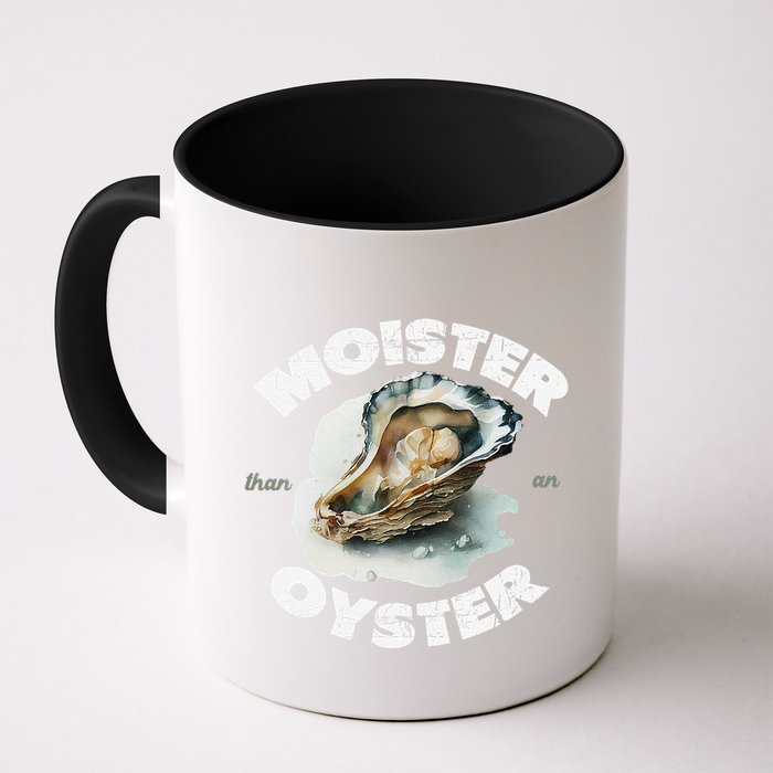 Moister Than An Oyster Funny Shellfish Shuck Coffee Mug