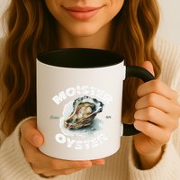 Moister Than An Oyster Funny Shellfish Shuck Coffee Mug