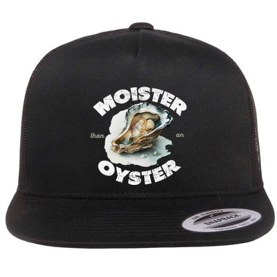 Moister Than An Oyster Funny Shellfish Shuck Flat Bill Trucker Hat