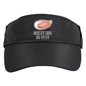 Moister Than An Oyster Shucking Adult Drive Performance Visor