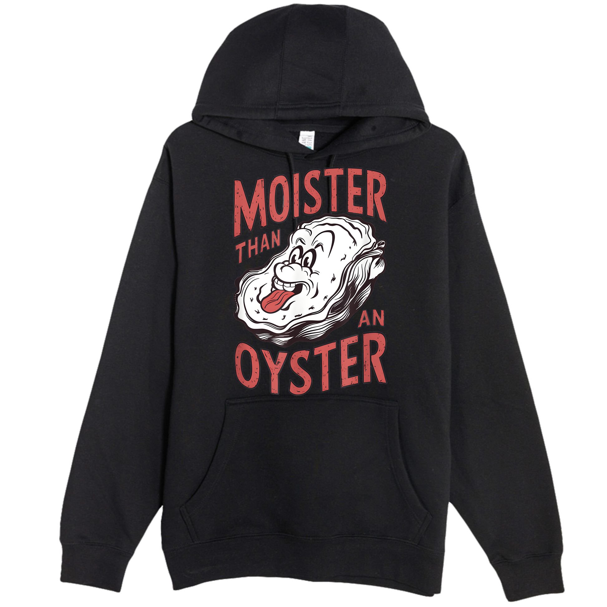 Moister Than An Oyster Funny Shucking Shellfish Shucker Premium Pullover Hoodie