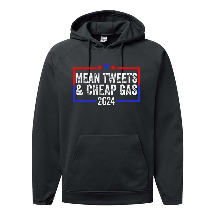 Mean Tweets And Cheap Gas Funny 2024 Pro Trump Performance Fleece Hoodie