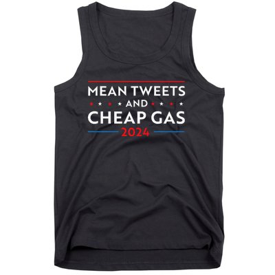 Mean Tweets And Cheap Gas Funny 2024 Pro Trump Tank Top