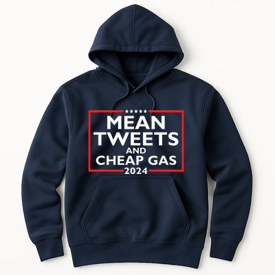 Mean Tweets And Cheap Gas Funny 2024 Protrump Election Hoodie
