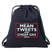 Mean Tweets And Cheap Gas Funny 2024 Protrump Election Drawstring Bag
