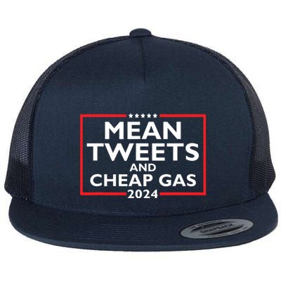 Mean Tweets And Cheap Gas Funny 2024 Protrump Election Flatbill Hat