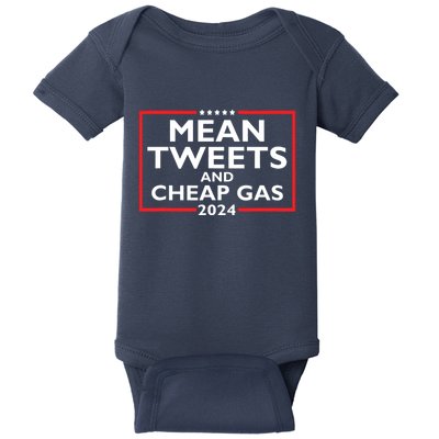 Mean Tweets And Cheap Gas Funny 2024 Protrump Election Baby Bodysuit