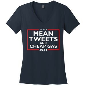 Mean Tweets And Cheap Gas Funny 2024 Protrump Election Women's V-Neck T-Shirt