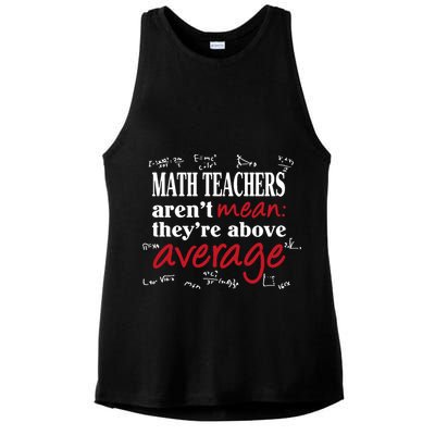 Math Teachers Aren’t Mean Above Average Ladies PosiCharge Tri-Blend Wicking Tank