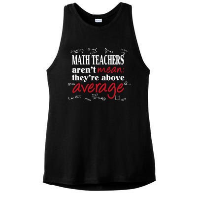 Math Teachers Aren’t Mean Above Average Ladies PosiCharge Tri-Blend Wicking Tank