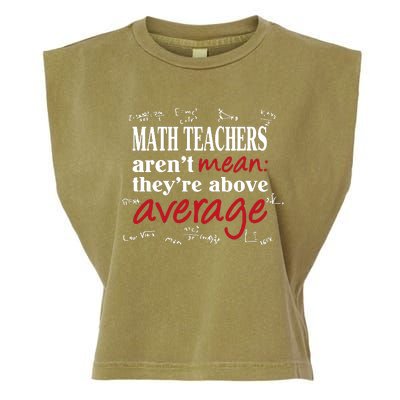 Math Teachers Aren’t Mean Above Average Garment-Dyed Women's Muscle Tee