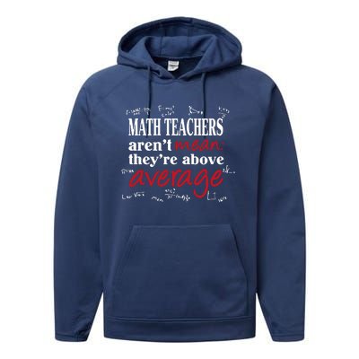 Math Teachers Aren’t Mean Above Average Performance Fleece Hoodie