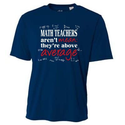 Math Teachers Aren’t Mean Above Average Cooling Performance Crew T-Shirt