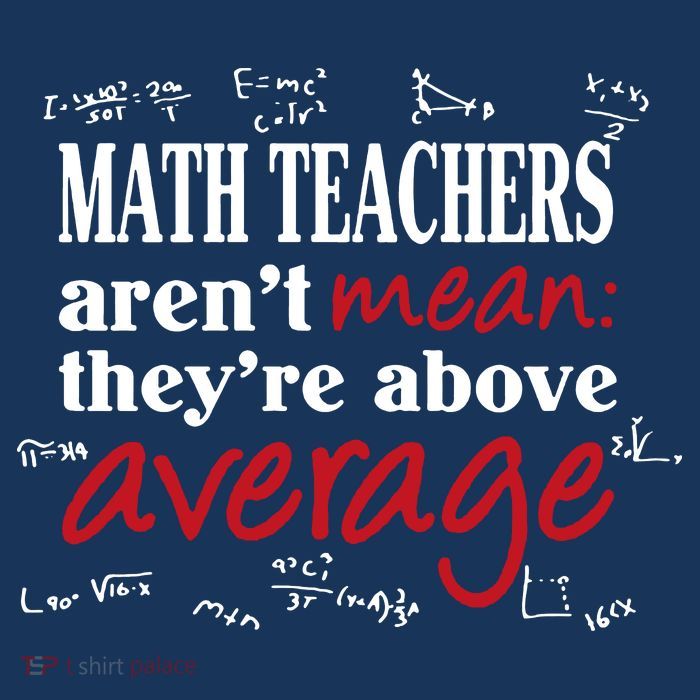 Math Teachers Aren’t Mean Above Average Sweatshirt