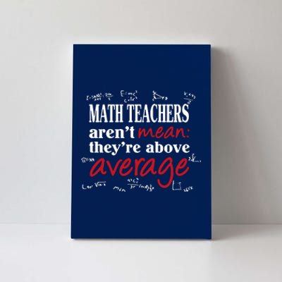 Math Teachers Aren’t Mean Above Average Canvas