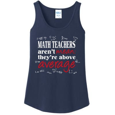 Math Teachers Aren’t Mean Above Average Ladies Essential Tank