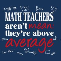 Math Teachers Aren’t Mean Above Average Flatbill Hat