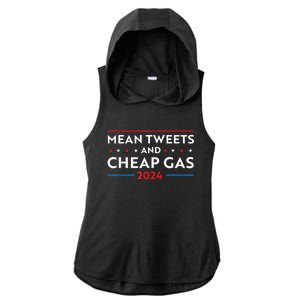 Mean Tweets And Cheap Gas Funny 2024 Pro Trump Ladies PosiCharge Tri-Blend Wicking Draft Hoodie Tank